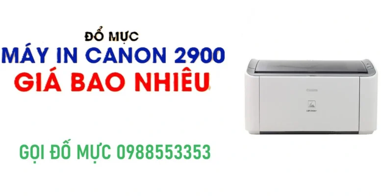 Giá Đổ Mực Máy In Canon 2900